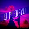 Download track El Plebeyo