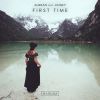 Download track First Time (Extended Mix)