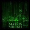 Download track Matrix Ambience