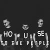 Download track House To The People (Video Version)