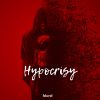 Download track Hypocrisy