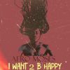 Download track I Want To Be Happy