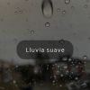 Download track Lluvia Suave