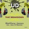 Download track That Breakdown (Jax D Extended Remix)