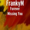 Download track Forever Missing You