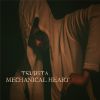 Download track Mechanical Heart