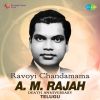 Download track Raavoyi Chanamama (Chandamma) (From 