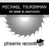 Download track My Name Is Sawtooth (Paul Miller Uplifting Remix)