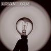 Download track Lovin' You (Moments Dub Extended)