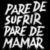 Download track Pare De Sufrir, Pare De Mamar