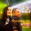 Download track Se Isso Não For Amor