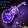 Download track The Time I Had The Blues