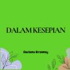 Download track Dalam Kesepian