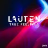 Download track True Feelings (Club Mix)