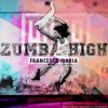 Download track Zumba High (Radio Edit)