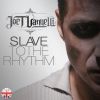 Download track Slave To The Rhythm 511