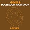 Download track Doom Doom Doom Doom (Original Mix)