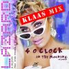 Download track 4 O'Clock (In The Morning) [Reloaded] (Klaas Extended Mix)