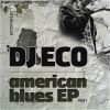 Download track American Blues (DJ Eco & Martin Roth Edit)