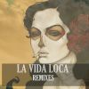 Download track La Vida Loca (Leigh J. Kitchen Remix)