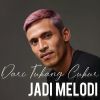 Download track Dari Tukang Cukur Jadi Melodi