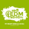 Download track My Heart Goes (La Di Da) (Workout Mix Edit 140 Bpm)