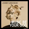 Download track Music Be Your God