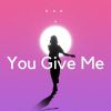 Download track You Give Me (Dj Global Byte Mix)