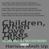 Download track Children, When Love Takes Over (Harisov Mash Up Extended Mix)