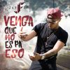 Download track Venga Que No Es Pa' Eso