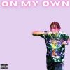 Download track On My Own (Remix)