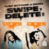 Download track Swipe Delete (Media Blackout Mix)