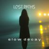 Download track Slow Decay