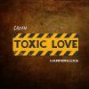 Download track Toxic Love