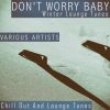 Download track Don't Worry Baby (Next Cill Mix)