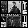 Download track Serial Killer (Radio Edit)