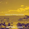 Download track Grand Relaxing Holidays