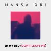 Download track In My Bed (Don't Leave Me Instrumental)