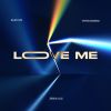 Download track Love Me (Radio Version)