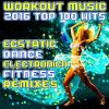 Download track Workout Music 2016 Top Hits Ecstatic Dance (Electronica Fitness DJ Mix)