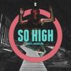 Download track So High (Rádio Mix)