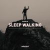 Download track Sleep Walking