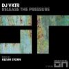 Download track Release The Pressure (Kelvin Storn Remix)