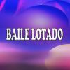 Download track Baile Lotado