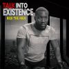 Download track Talk Into Existence