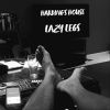 Download track Lazy Legs