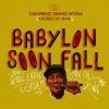 Download track Babylon Soon Fall (Rockers 7 