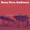 Download track Warm Saxophone Bossa Nova - Vibe For Barbecues