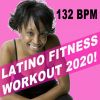 Download track Latino Fitness Workout 2020! (Continuous DJ Mix)