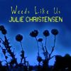 Download track Weeds Like Us